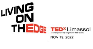 Το TEDxLimassol 2022 επιστρέφει με θέμα “Living on the Edge”