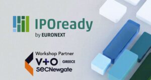 Η V+O Cyprus | SEC Newgate ανακοινώνει: Την επιλογή της V+O Greece | SEC Newgate ως Official Workshop Partner του IPOready της Euronext Athens